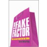 The Fake Factor by Sarah McCartney