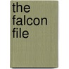 The Falcon File door Daniel Wyatt