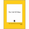 The Fall Of Man door Professor Arthur Edward Waite