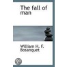 The Fall Of Man by William H.F. Bosanquet
