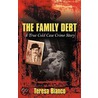 The Family Debt by Teresa Bianco