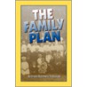 The Family Plan door Brenda Kenney Schwab