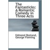 The Fantasticks door George Fleming Edmond Rostand