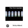 The Fern Garden by Shirley Hibberd