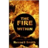 The Fire Within door Russell Smith