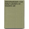 Bibliotheekwerk voor baby's peuters en kleuters set by Unknown