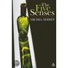 The Five Senses by Peter Cowley