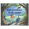 Een avontuur in de nacht by J. Newsome