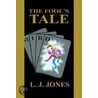 The Fool's Tale door L.J. Jones