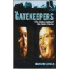The Gatekeepers by Mark Westfield
