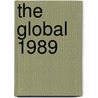The Global 1989 by George Lawson