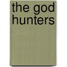 The God Hunters door William Kelley