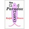 The God Paradox door Ralph Rewes