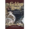 The Golden Rose door Kathleen Bryan