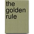 The Golden Rule