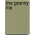 The Granny File
