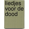 Liedjes voor de dood