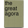 The Great Agora door Delyan Zahariev