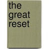 The Great Reset by Mark Hodgins