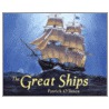 The Great Ships by Patrick O'Brian