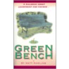 The Green Bench door Matt Rawlins