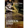 The Green House door Mario Vargas Llosa