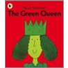 The Green Queen door Nick Sharratt