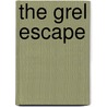 The Grel Escape door Paul Cornell