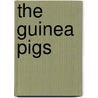 The Guinea Pigs by Ludvik Vaculik