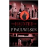 The Haunted Air door F. Paul Wilson