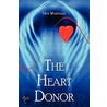 The Heart Donor door Nick Wastnage