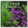 The Herb Garden by Sarah Garland