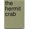 The Hermit Crab door Carter Goodrich