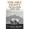 The Hill Fights door Edward F. Murphy