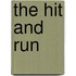 The Hit and Run