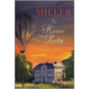 The House Party by Fenella-Jane Miller