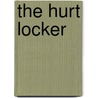 The Hurt Locker by Mark Boal