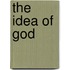 The Idea Of God