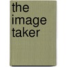 The Image Taker by Gerald Hausman