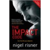 The Impact Code door Nigel Risner