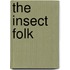 The Insect Folk
