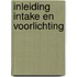 Inleiding intake en voorlichting