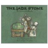 The Jade Stones by Caryn Yacowitz