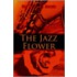 The Jazz Flower