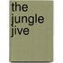 The Jungle Jive
