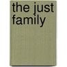 The Just Family by Richard Dien Winfield