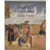 Sassetta's Madonna della Neve door M. Israëls