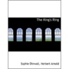 The King's Ring door Sophie Ohrwall