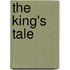 The King's Tale