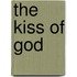 The Kiss Of God